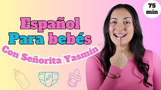 Spanish baby learning - Español para bebés - Señorita Yasmín - Songs, signing, r