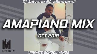 AMAPIANO MIX | DJ Jaivane |  OCT 2019