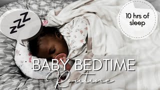 4 MONTH OLD BABY BEDTIME ROUTINE + SLEEP TRAINING + 10HRS OF SLEEP