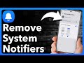 How To Remove Android System Notifications