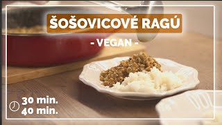 ŠOŠOVICOVÉ RAGÚ | VEGAN RECEPT