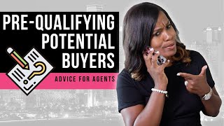 The Questions to Ask to Pre-Qualify your Potential Buyers