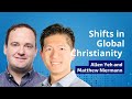 Global Christianity's Evolution with Dr Allen Yeh & Dr Matthew Niermann.