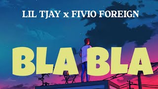 Lil Tjay - Bla Bla (Lyrics) Ft. Fivio Foreign @liltjay