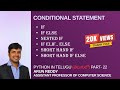 PYTHON IN TELUGU PART - 22 | CONDITIONAL STATEMENTS IN PYTHON TELUGU | IF CONDITIONAL IN PYTHON