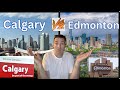 LIVING IN CALGARY VS EDMONTON COMPARED - WHICH CITY IS BETTER?