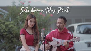 SATU NAMA TETAP DIHATI - EYE ( Ipank Yuniar ft. Vita Terada Cover & Lirik )