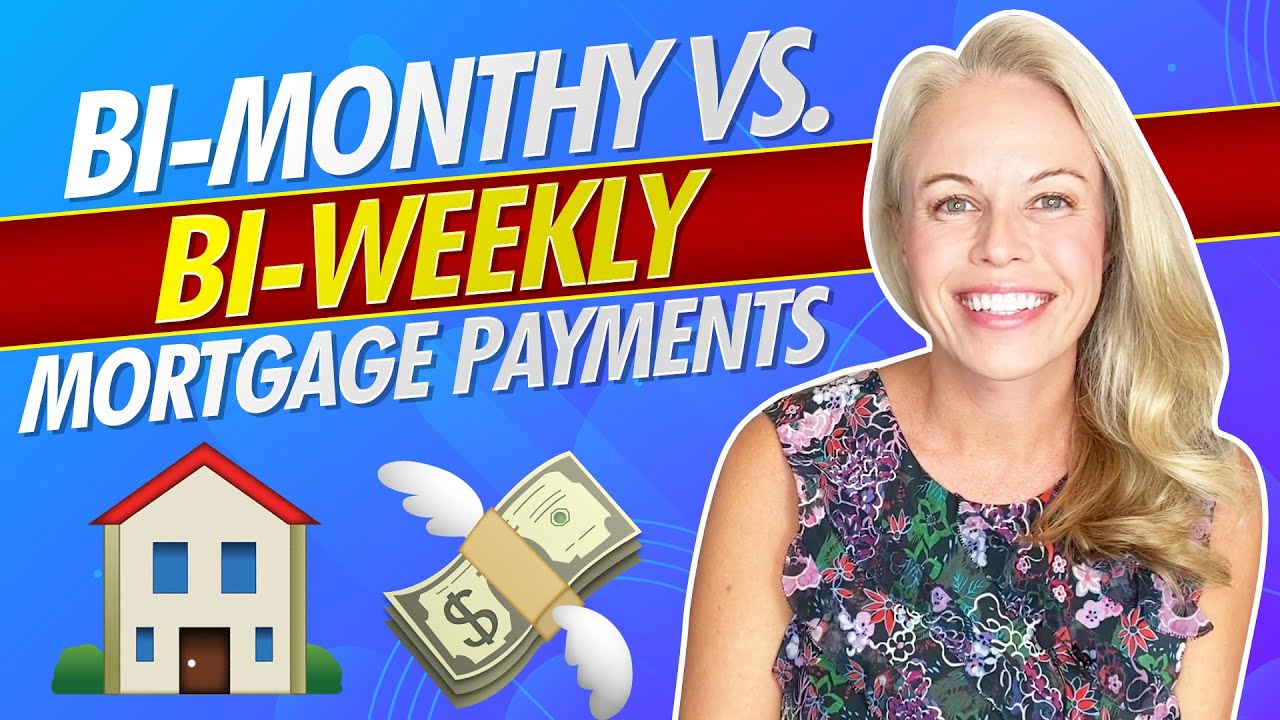 Bi-Monthly Mortgage Payments VS. Bi-Weekly Mortgage Payments 💵 How To ...