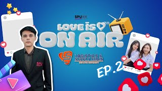 LOVE IS ONAIR  EP.2  logistics and supply chain