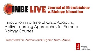 Innovation in a Time of Crisis: Adapting Active Learning Approaches for Remote Biology Courses