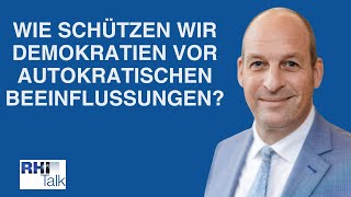 Wie schützen wir Demokratien vor autokratischen Beeinflussungen?