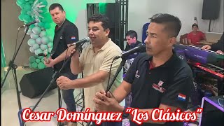 César Domínguez Los Clásicos|Show En Vivo