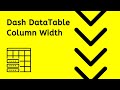 DataTable Width of Columns and Cells -- Dash Plotly