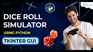 Create Dice Roll 🎲 Simulation Using Python - Tkinter GUI Python Project 🔥