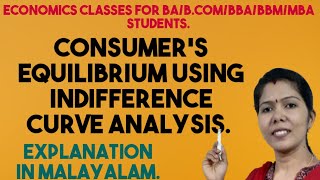 CONSUMER'S EQUILIBRIUM USING INDIFFERENCE CURVE ANALYSIS# IN MALAYALAM.