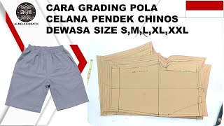 HOW TO GRADING ADULT CHINOS SHORT PATTERN SIZE S.M.L.XL.XXL