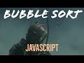 Bubble sort in javascript