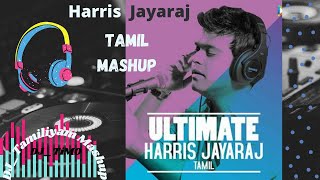 Harris Jayaraj Tamil Mashup❤ | Harris Melody King 👑| DJ_TiMO