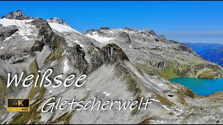 Weißsee Gletscherwelt / 4k