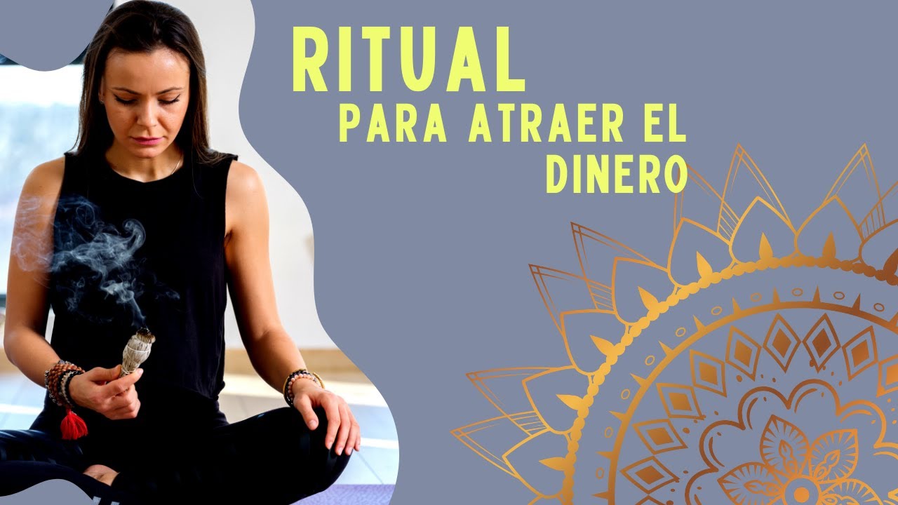 Ritual Para Atraer El Dinero - YouTube