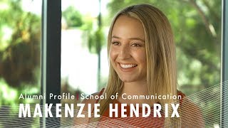 Makenzie Hendrix | School of Communication Alumni Profile