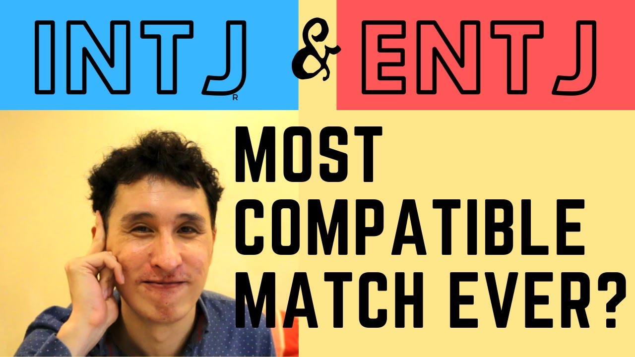 Ep 74 5 Compelling Reasons Why The ENTJ Is The Best Match For INTJ ...