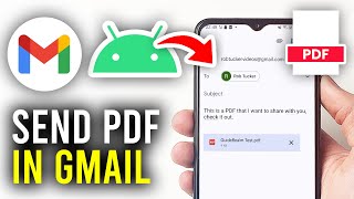 How To Send PDF File In Gmail On Android - Full Guide