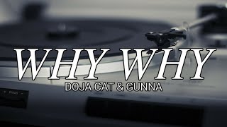 Why Why, Doja Cat, Gunna, Soul Rhythm, Lyrics