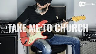 Hozier - Take Me To Church - Electric Guitar Cover by Kfir Ochaion