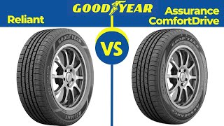 Goodyear Reliant vs Assurance ComfortDrive: COMFORT TIRE SHOWDOWN!