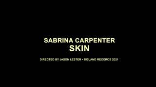 Sabrina Carpenter - Skin