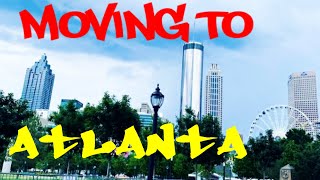 MOVING TO ATLANTA 🍑 Everything You Need To Know #ATL