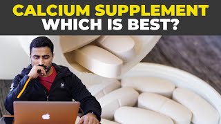 Which is the Best form of Calcium for you ??