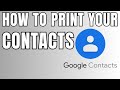 How to Print Google Contacts in SECONDS!
