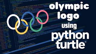 How to draw Olympic logo using Python Turtle Module | Turtle graphics tutorial | @geekbyte01