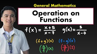 Operation on Functions | Addition, Subtraction, Multiplication and Division of Functions