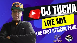 DJ TUCHA PRESENTS THE EAST AFRICAN PLUG MIX FT SAUTI SOL | NVIIRI | MASAUTI | SSARU | KHALIGRAPH