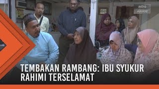 Tembakan rambang Christchurch: Ibu syukur Rahimi terselamat