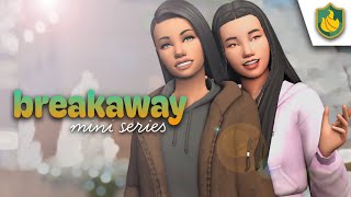 Breakaway - EP5 - Winter Break ❄...(Sims 4 Mini Series)
