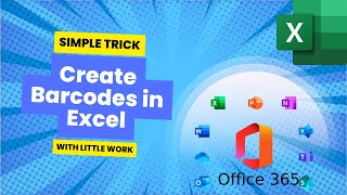 How to Create Barcodes in Excel: Quick \u0026 Easy Tutorial (Office 365)