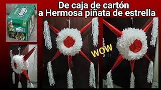 Hermosa Piñata Estrella hecha con caja de cartón