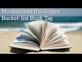 The Mookse and the Gripes Bucket List Book Tag!