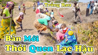 Đông Paulo || Đã THÀNH CÔNG Bước Đầu LOẠI BỎ Thói Quen Lạc Hậu Của Người Dân Bản Mới