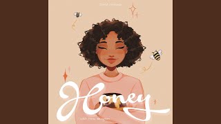 Honey (feat. Nina Sengson)