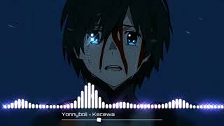 Kecewa – Yonnyboii (nightcore)