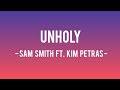 Sam Smith -Unholy- ft.Kim Petras (lyrics)