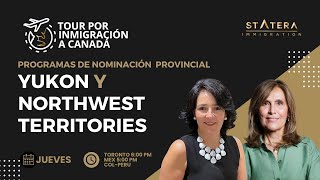 Yukon y Northwest territories | Programas de Nominación Provincial  | Tour por Inmigración