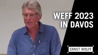 WEFF (Wachstum, Erde, Frieden, Freiheit) - 20.08.23 in Davos | Vortrag von Ernst Wolff