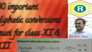 30 important aliphatic conversion must for XI \u0026XII