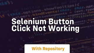 selenium button click not working